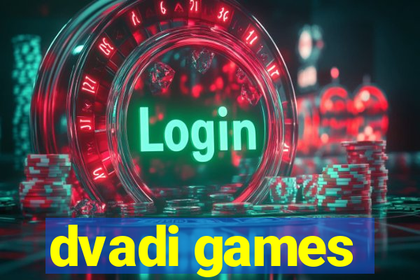 dvadi games